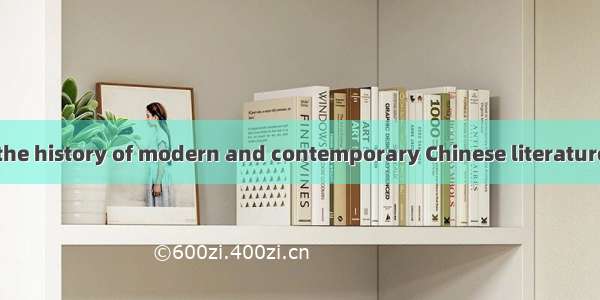 中国现当代文学史 the history of modern and contemporary Chinese literature英语短句 例句大全